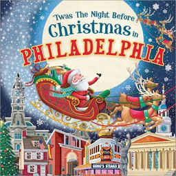 'Twas the Night Before Christmas in Philadelphia