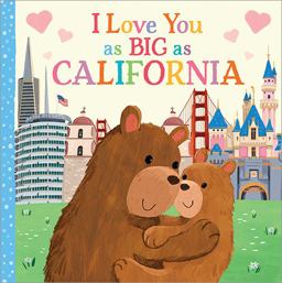 I Love You As Big As California