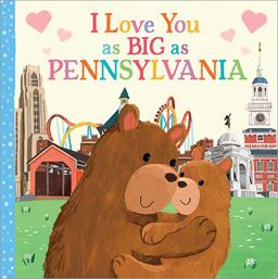 I Love You As Big As Pennsylvania