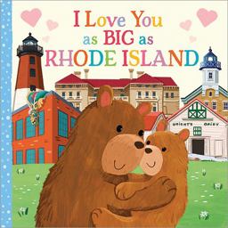 I Love You As Big As Rhode Island