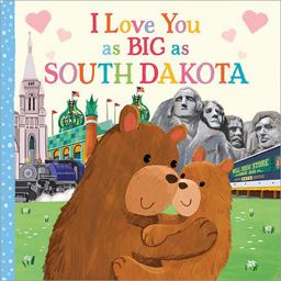 I Love You As Big As South Dakota