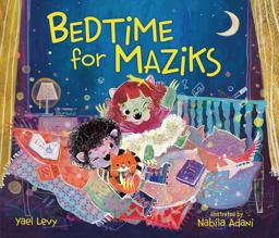 Bedtime for Maziks Bedtime for Maziks