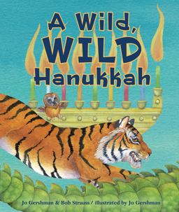 A Wild, Wild Hanukkah A Wild, Wild Hanukkah