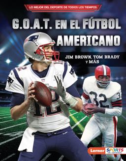 G. O. A. T. en el Fútbol Americano (Football's G. O. A. T. )