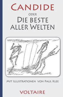 Voltaire: Candide Oder Die Beste Aller Welten. Mit Illustrationen Von Paul Klee