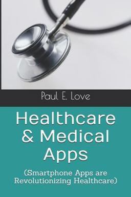 Healthcare and Medical Apps Healthcare and Medical Apps