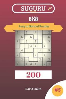 Suguru Puzzles - 200 Easy to Normal Puzzles 8x8 Vol. 5