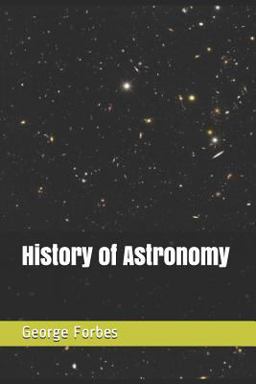 History of Astronomy History of Astronomy