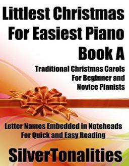 Littlest Christmas for Easiest Piano Book A