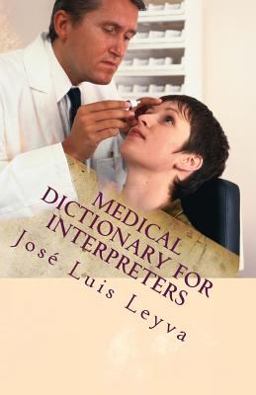 Medical Dictionary for Interpreters