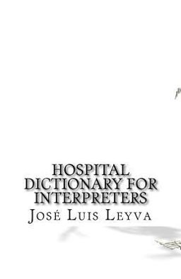 Hospital Dictionary for Interpreters
