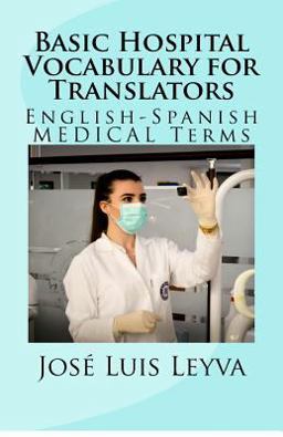 Basic Hospital Vocabulary for Translators