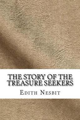 The Story of the Treasure Seekers