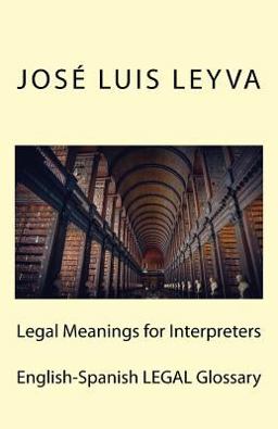 Legal Meanings for Interpreters