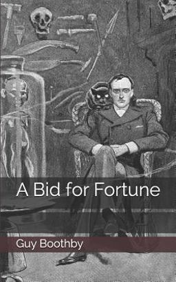 A Bid for Fortune