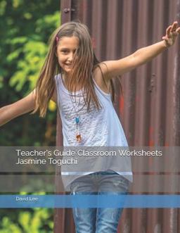 Teacher's Guide Classroom Worksheets Jasmine Toguchi