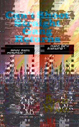 Can't Shoot Straight Gang Returns