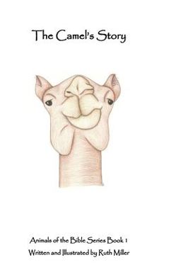 The Camel's Story