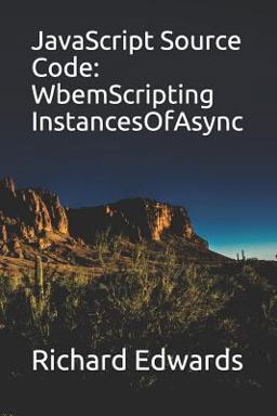 JavaScript Source Code: WbemScripting InstancesOfAsync