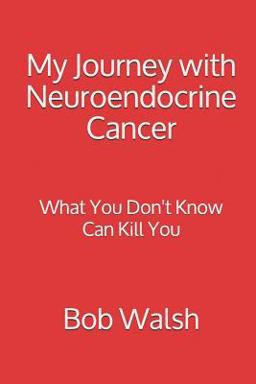 My Journey with Neuroendocrine Cancer