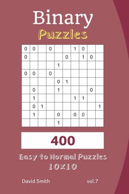 Binary Puzzles - 400 Easy to Normal Puzzles 10x10 Vol. 7