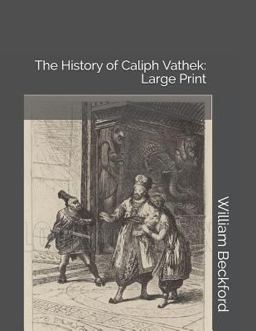 The History of Caliph Vathek