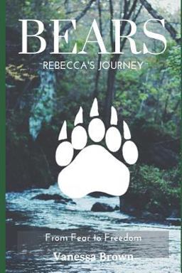 BEARS - Rebecca's Journey