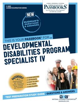 Developmental Disabilities Program Specialist IV (C-4885) Passbooks Study Guide  9781731848857 Front Cover
