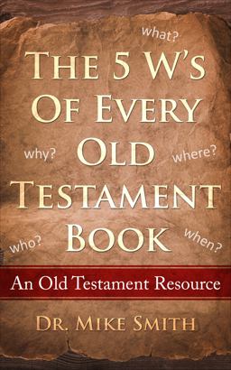 The 5 W's of Every Old Testament Book