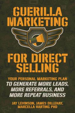 Guerilla Marketing for Direct Selling
