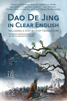 Dao de Jing in Clear English Including a Step-By-Step Translation  9781732063808 Front Cover
