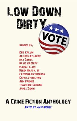 Low down Dirty Vote