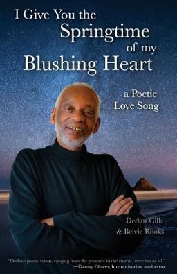 I Give You the Springtime of My Blushing Heart A Poetic Love Song  9781732318526 Front Cover