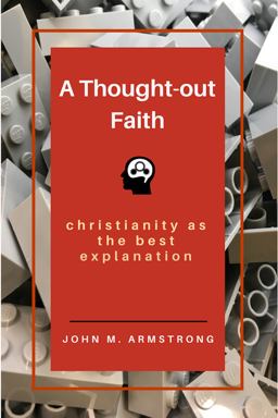 A Thought-Out Faith