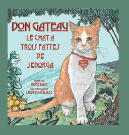 Don Gateau le Chat à Trois Pattes de Seborga Don Gateau le Chat à Trois Pattes de Seborga
