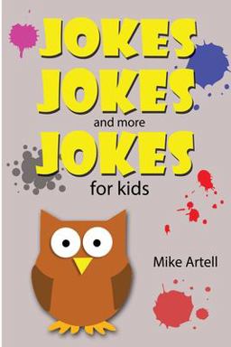 Jokes Jokes and More Jokes for Kids