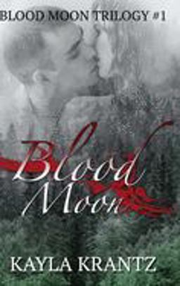 Blood Moon (Blood Moon Trilogy #1)