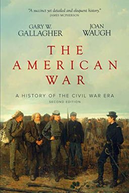 American War A History of the Civil War Era 2nd 9781732707559 Front Cover