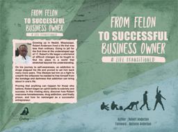 From Felon to Successful Business Owner