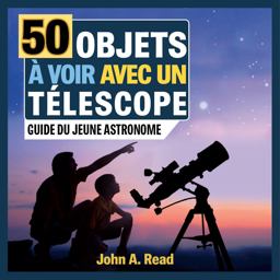 50 Objets à Voir Avec un Télescope