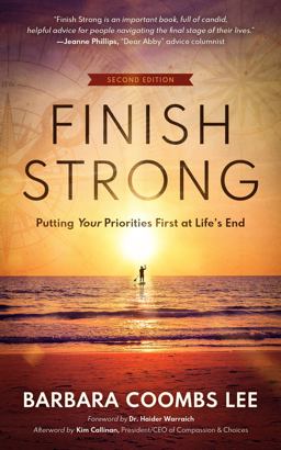 Finish Strong Putting Your Priorities First at Life's End (Second Edition) 2nd 9781732774452 Front Cover