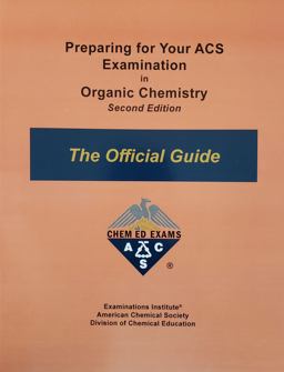 Preparing for Your ACS Examination in Organic Chemistry ACS Organic Chemistry Exams - the Official Guide  9781732776418 Front Cover