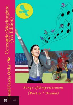 Cenzontle/Mockingbird (YA Edition) Songs of Empowerment (Poetry * Drama)  9781732810600 Front Cover