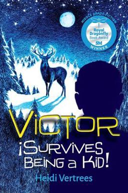 Victor Survives Being a Kid 1st 9781732857803 Front Cover