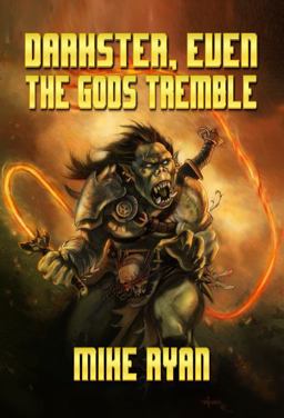 Darkster, Even the Gods Tremble