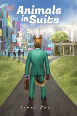 Animals in Suits  9781732961616 Front Cover