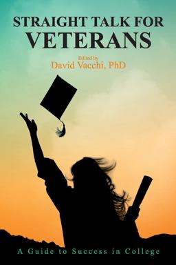 Straight Talk for Veterans A Guide to Success in College  9781733447911 Front Cover