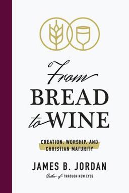 From Bread to Wine