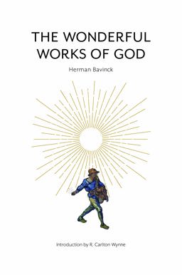 The Wonderful Works of God The Wonderful Works of God