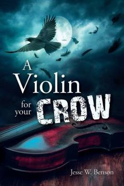 A Violin for Your Crow